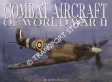 Combat Aircraft of World War II by JACKSON, Robert